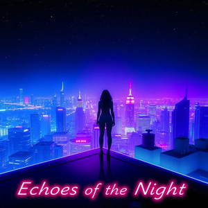 Echoes of the Night 2