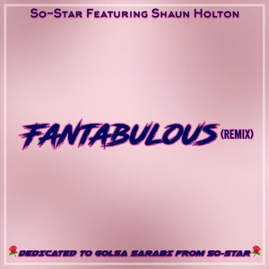 Fantabulous [feat. Shaun Holton] (Remix)