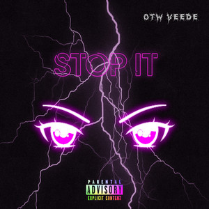 Stop It (Explicit)
