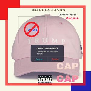 Cap Cap (feat. LaTreyForever & Arquis) (Explicit)