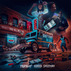 Out the Blue (feat. Shoddy Boi & Melly mel) [Explicit]