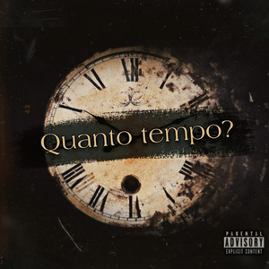 Quanto Tempo? (Explicit)