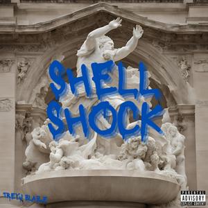 Shell Shock (Explicit)