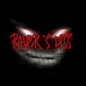 Raver's Diss (Explicit)