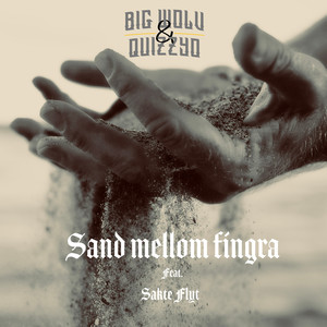 Sand Mellom Fingra (Explicit)