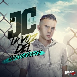 Mr Jc - La Voz Del Inmigrante