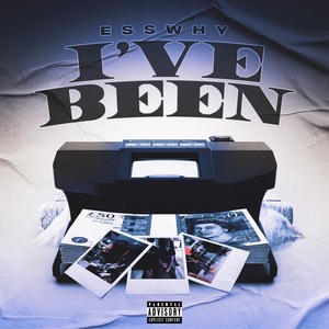 I've Been (Explicit)