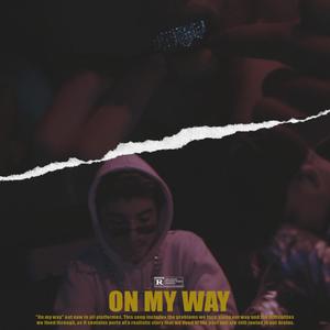 On my way(feat. Small L) (Explicit)