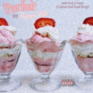 Parfait (Explicit)