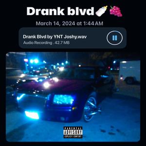 Drank Blvd (Explicit)