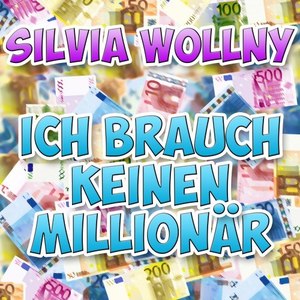 Ich brauch keinen Millionär