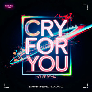 Cry For You (House Remix)