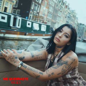 ME QUEBRASTE (Explicit)