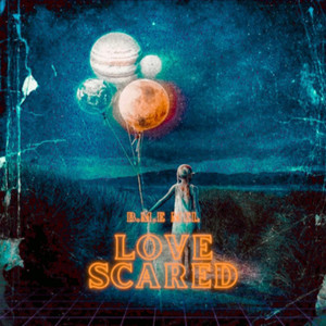 Love Scared