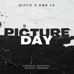 Picture Day (feat. DmbLo) [Explicit]