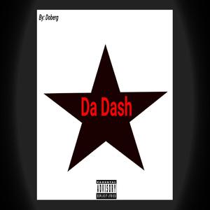 Da Dash (Explicit)