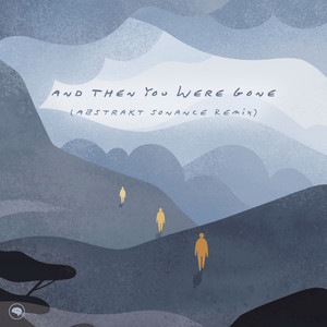 ENiGMA Dubz - And Then You Were Gone (Abstrakt Sonance Remix)