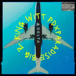 Delta (feat. KiNG WiTT & BiG Z) (Explicit)