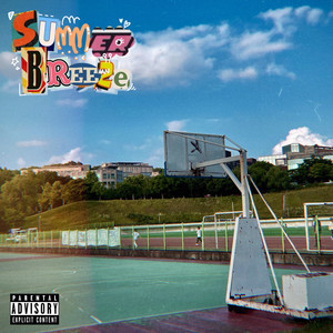 Summer Breeze (Explicit)