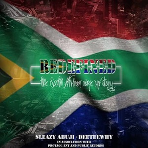 REDEFINED: The South African come up story (Explicit)