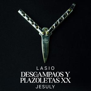 Descampaos y plazoletas XX (feat. Jesuly)