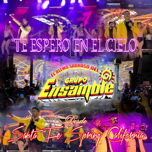 Te Espero En El Cielo Desde Santa Fe Spring California (En vivo)