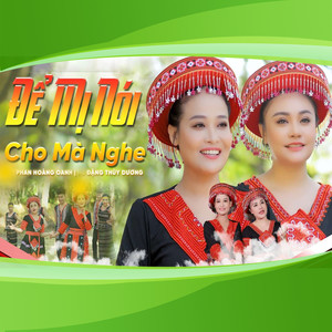 Để Mị Nói Cho Mà Nghe