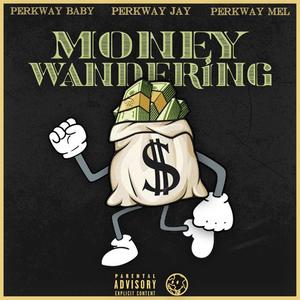 Money Wandering (Explicit)