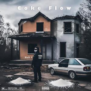 Coke Flow (Explicit)