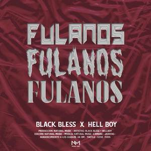 Fulanos (Explicit)