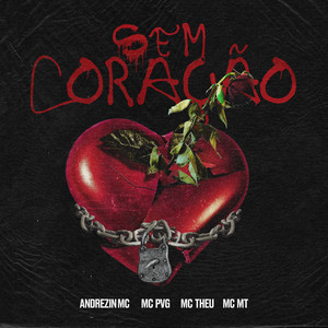 Sem Coração (Explicit)