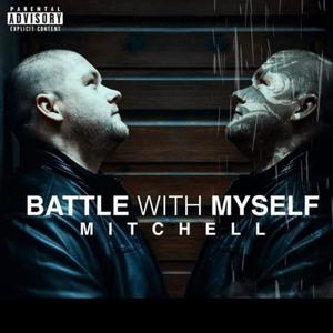 BATTLE WITH MYSELF (5TH ANNIVERSARY EDITION) [Explicit]