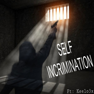 Self incrimination (Explicit)