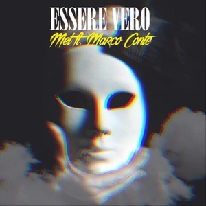 Essere vero (feat. Marco Conte) [Explicit]