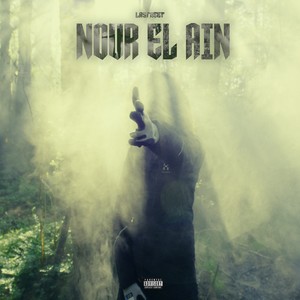 Nour El Ain (Explicit)