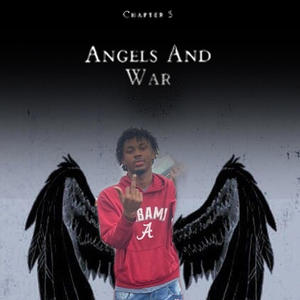 Angels And War (Explicit)