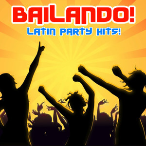 Bailando! (Latin Party Hits!)