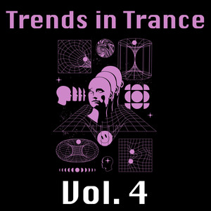 Trends in Trance, Vol. 4 (Explicit)