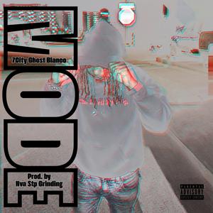 Mode (feat. Nva Stp Grinding Beats) [Explicit]