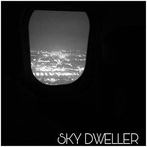 Sky Dweller (Explicit)