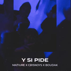 Y SI PIDE - (CRISNOYS X BOUDAK) (Explicit)