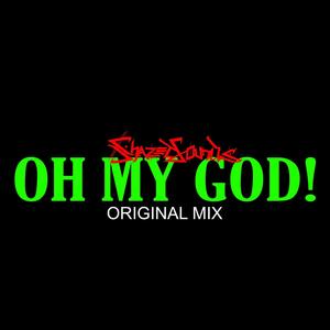 OH MY GOD! (Original Mix)