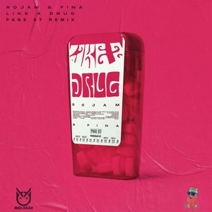 Like a Drug (Page 97 Remix)