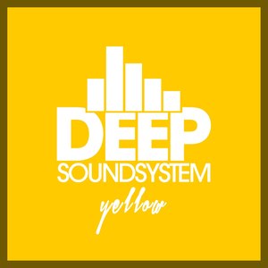 Deep Soundsystem - Yellow