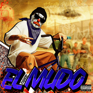 El Mudo (Explicit)