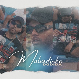 MALVADINHA (Explicit)
