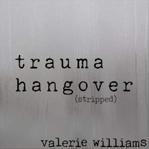 Trauma Hangover(Stripped)