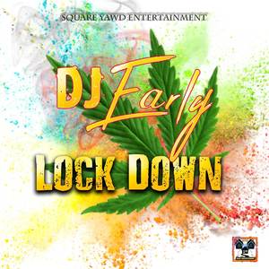 DJ Early - Lock Down