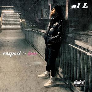 respect > love (Explicit)