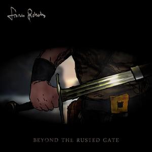 Beyond The Rusted Gate